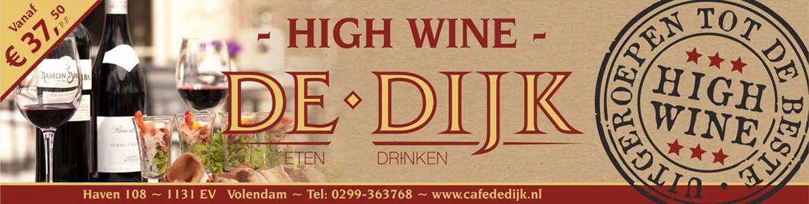 High Wine Cafe de Dijk
